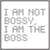 I am not bossy I am the boss dot painting by Dimitri Likissas